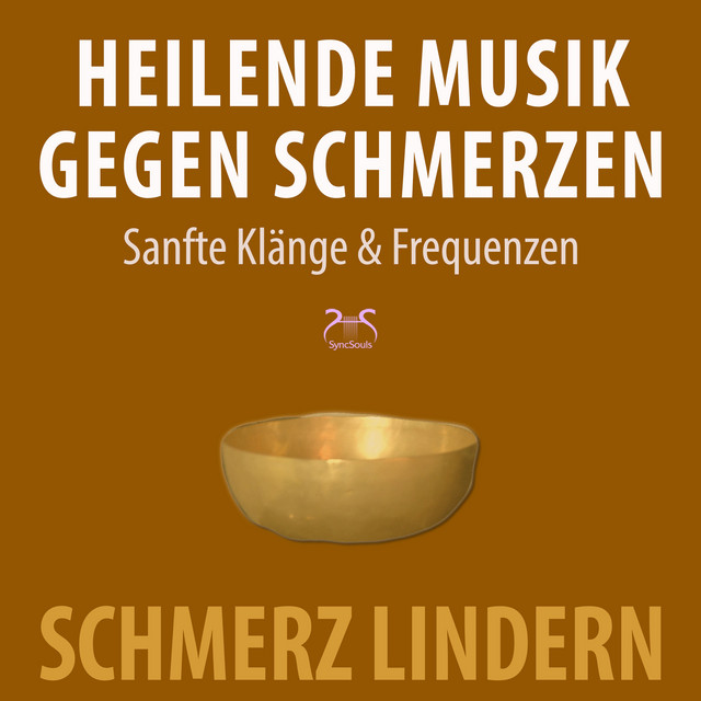 Heilende Musik gegen Schmerzen: Sanfte Klänge und Frequenzen, Schmerz Lindern
