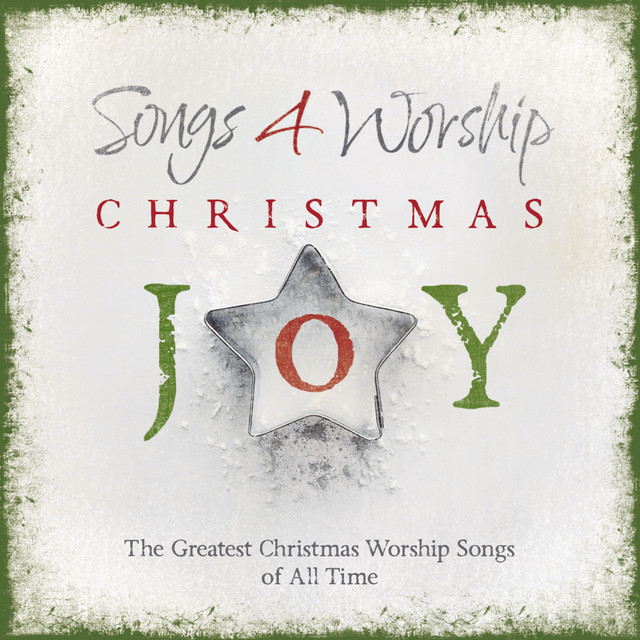 Songs 4 Worship Christmas Joy - Compilation by Various Artists | Spotify
