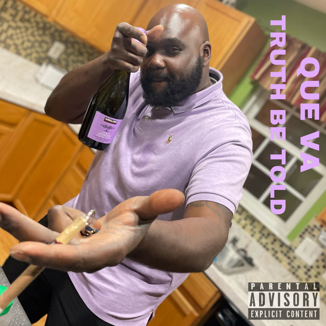 Truth Be Told - Album by Que VA | Spotify