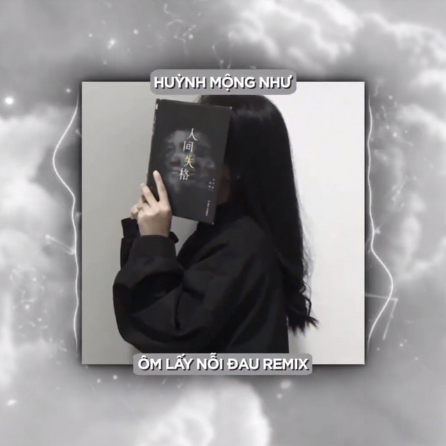 Ôm Lấy Nỗi Đau (Remix)