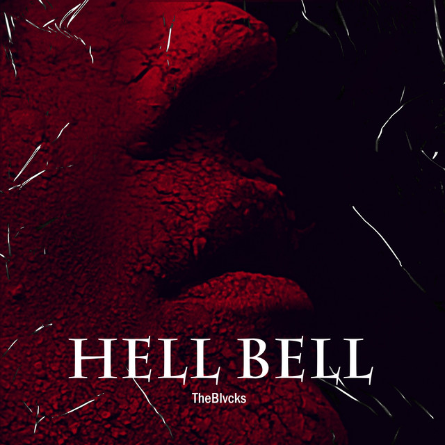 Обкладинка: HELL BELL — TheBlvcks