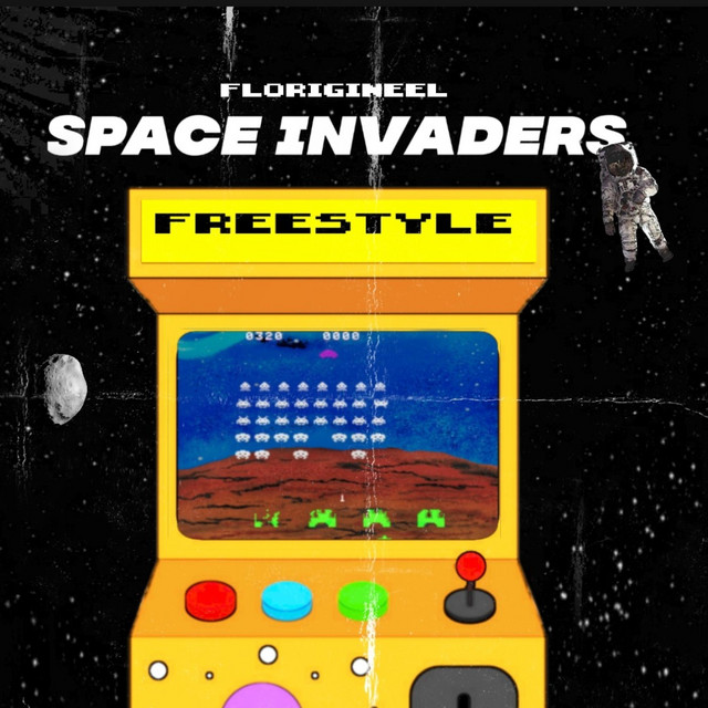 Space Invaders Freestyle - Single by Florigineel | Spotify