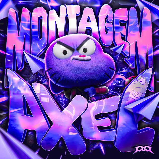 MONTAGEM AXEL