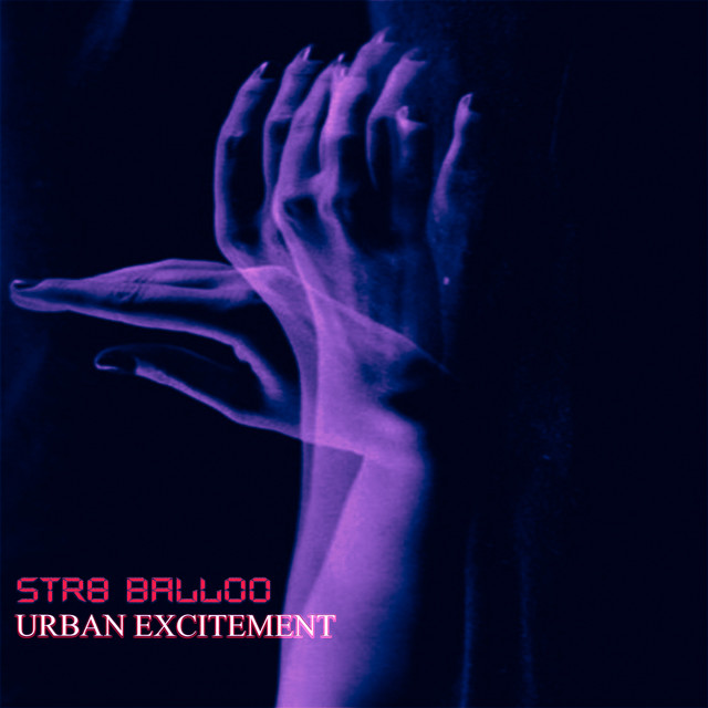 Обкладинка: Urban Excitement — Str8 Balloo