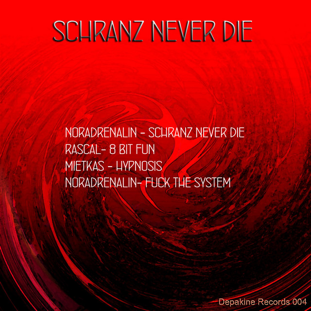 Schranz Never Die cover art