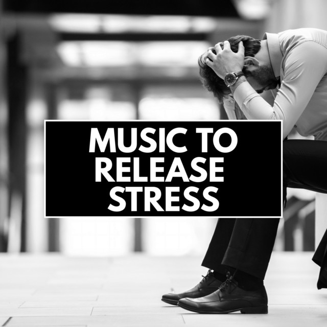Music To Release Stress cover art