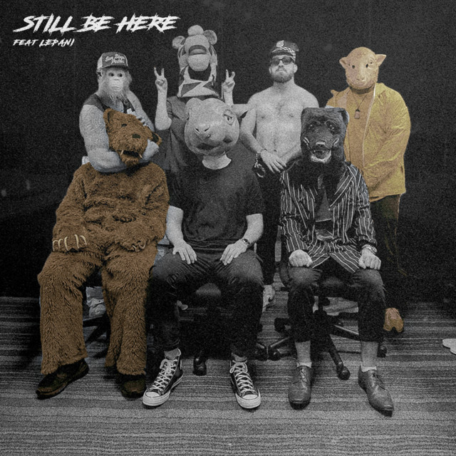 Still Be Here