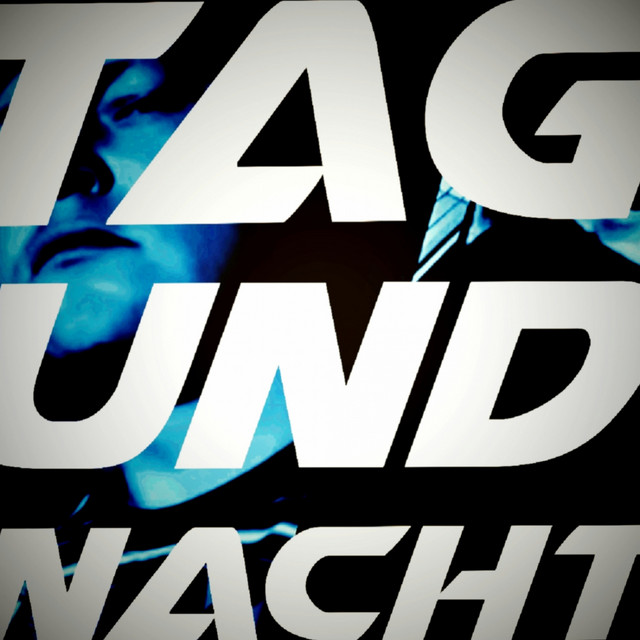 Tag und Nacht cover