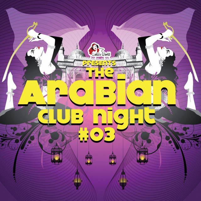 The Arabian Club Night, Vol. 3 - Compilation by Various Artists