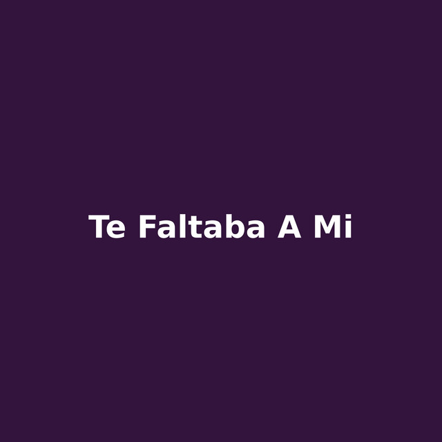 te faltaba a mi cover