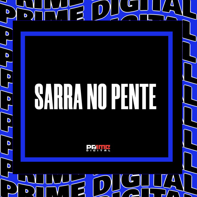 SARRA NO PENTE