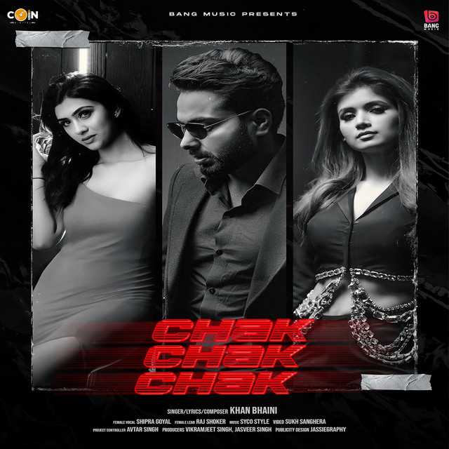 Chak Chak Chak by Khan Bhaini