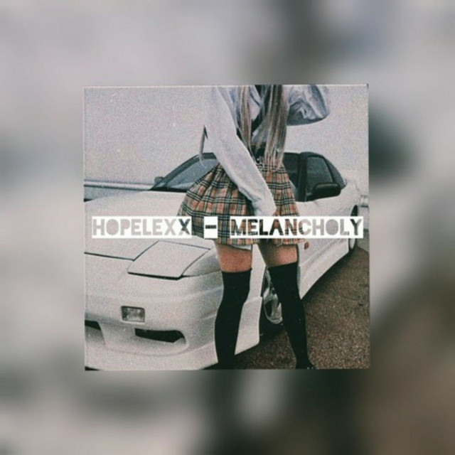 Cover art for Hopelexx — Melancholy