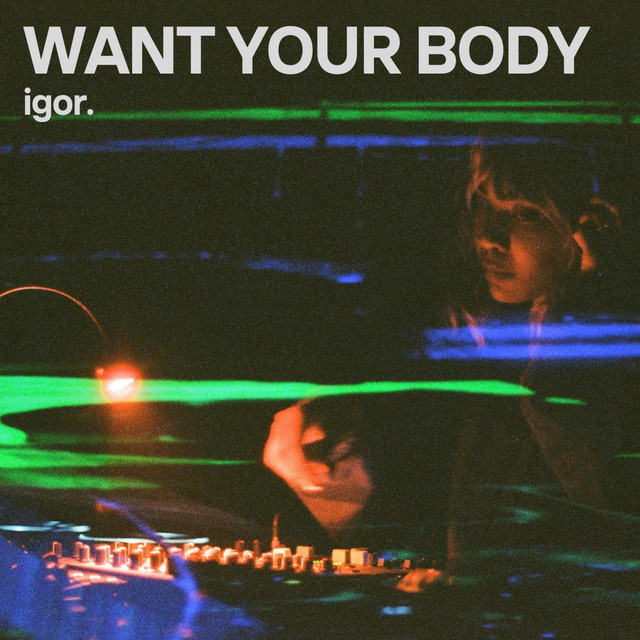 Want Your Body