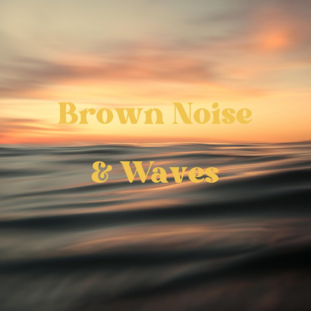 Brown Noise & Waves cover art