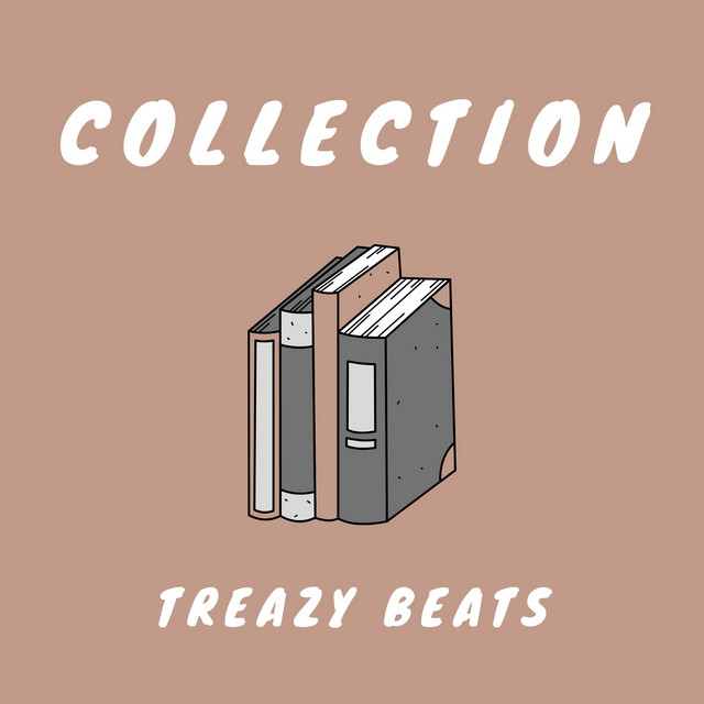 Collection - Single by Treazy Beats | Spotify
