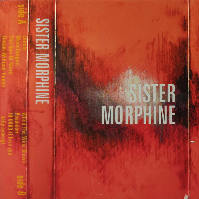 SISTER MORPHINE 1996 REISSUE REMASTERED cover