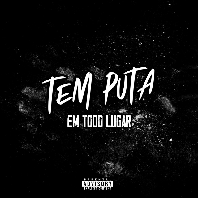 Tem Puta em todo Lugar