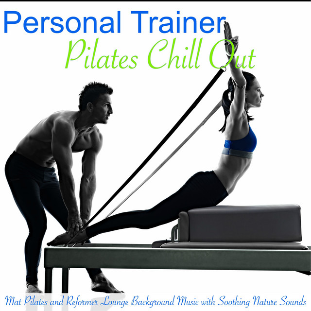Personal Trainer Pilates Chill Out – Mat Pilates and Reformer Lounge Background cover art