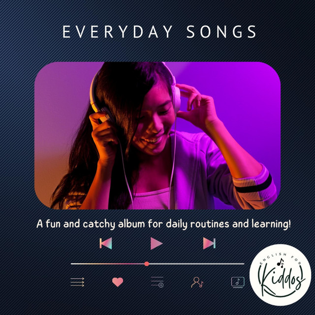 Everyday Songs - Album by English for Kiddos | Spotify