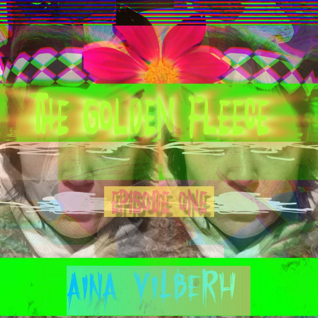 Обкладинка: The Golden Fleece. Episode One. — Aina Vilberh