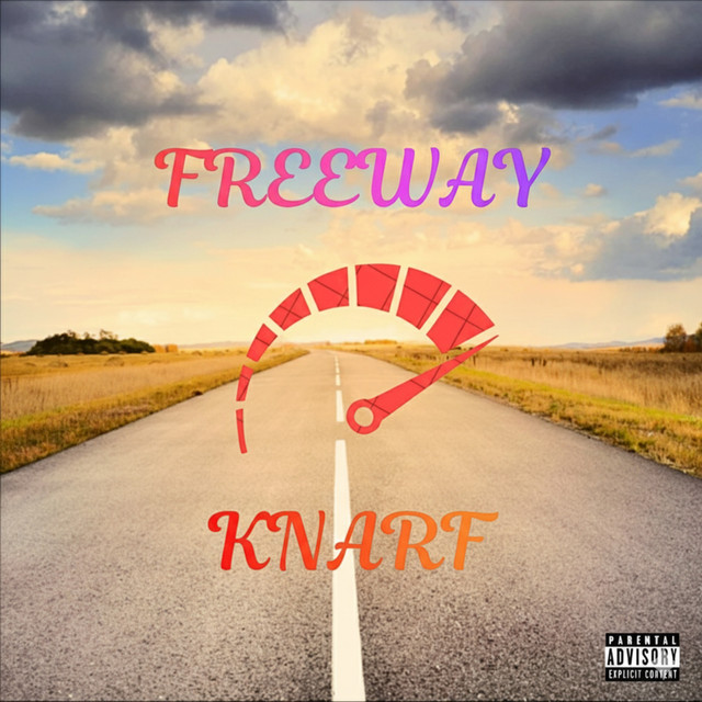 Freeway - song and lyrics by KNARF | Spotify