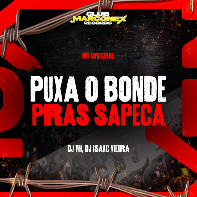 Puxa o Bonde pras Sapeca
