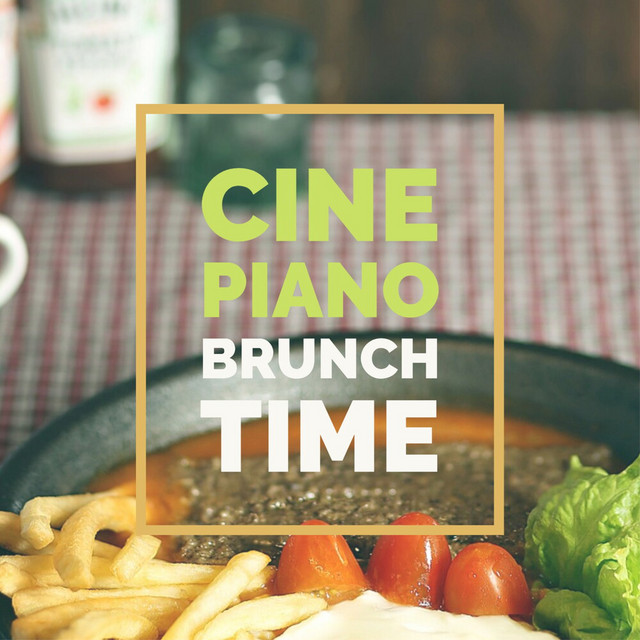 CINE PIANO BRUNCH TIME cover art