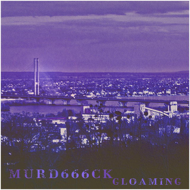 Обкладинка: Gloaming — Murd666ck