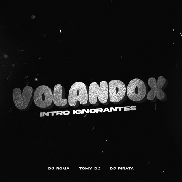 Volandox (Intro Ignorantes) - Remix