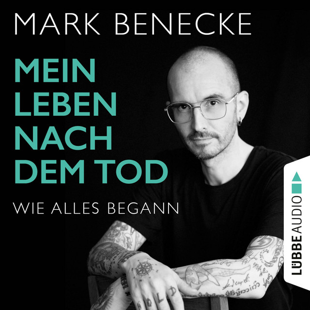 Mein Leben nach dem Tod [Wie alles begann (Ungekürzt)] cover art