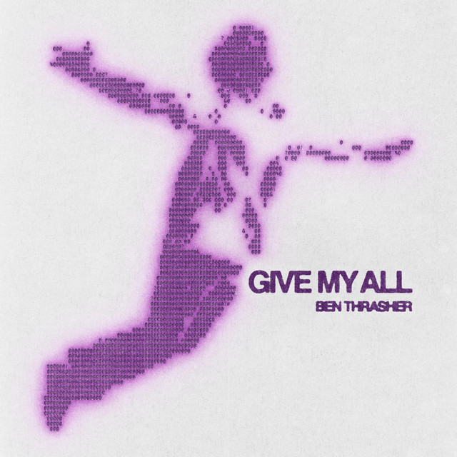 Give My All (To You)