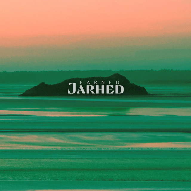 Earned - Single by Jarhed | Spotify