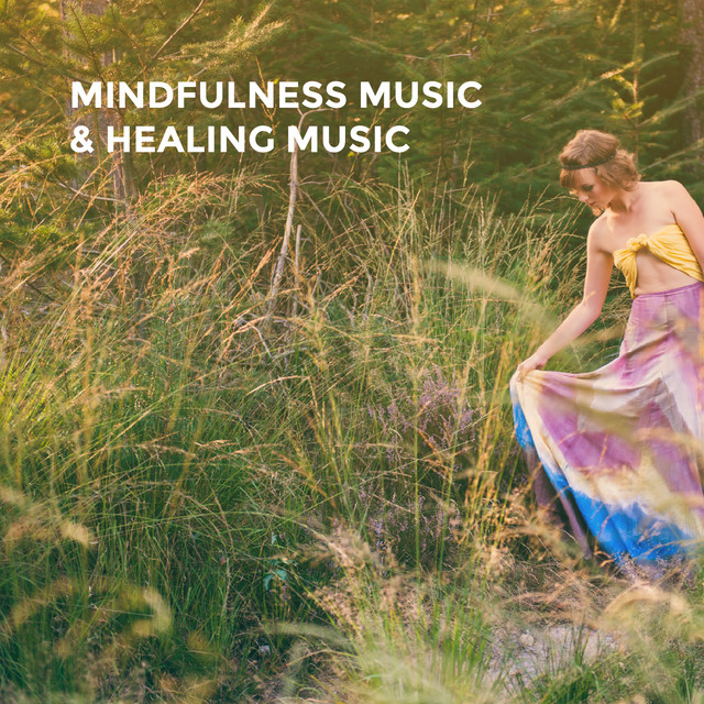 Mindfulness Music & Healing Music cover art