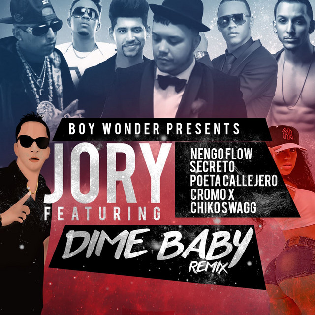 Dime Baby (feat. Ñengo Flow, Secreto "El Famouso Biberon", Poeta Callejero, Cromo X & Chiko Swagg) - Remix