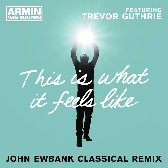 Armin Van Buuren This Is What It Feels Like Instrumental