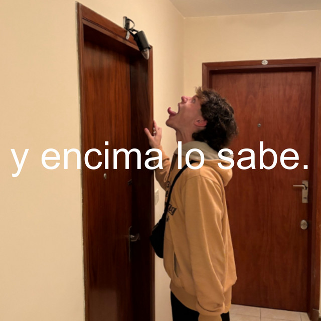 Y Encima Lo Sabe.