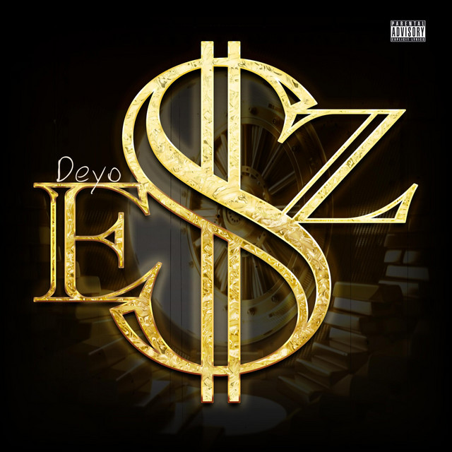 EZ$ - song and lyrics by Deyo EZ Money | Spotify