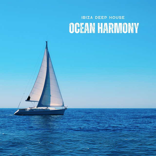 Ocean Harmony: Chill House Beats cover art