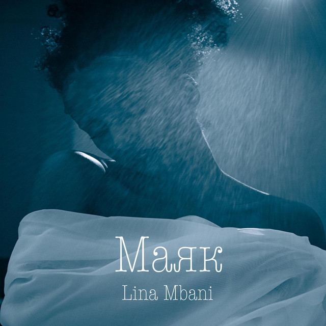 Обкладинка: Маяк — Lina Mbani