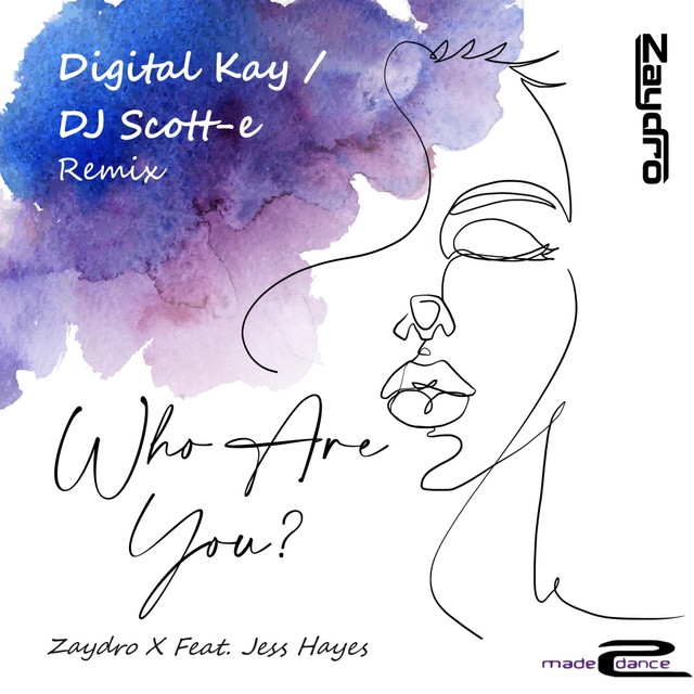 Who Are You - Digital Kay Radio Edit