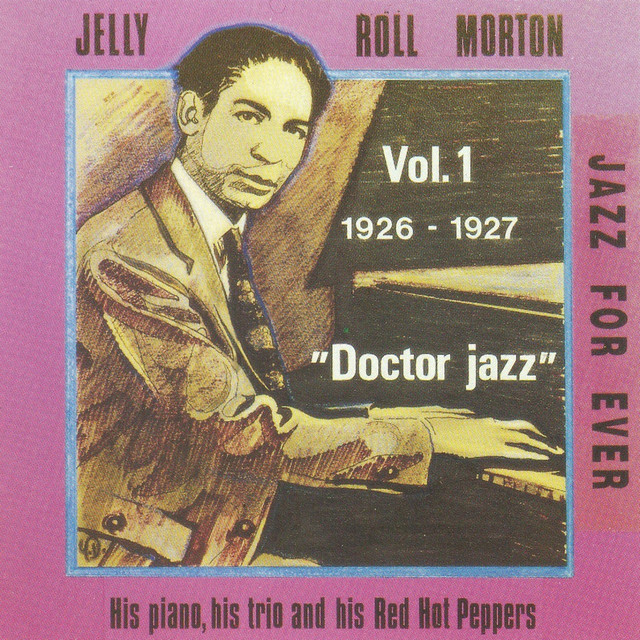 Doctor Jazz, Vol. 1 (feat. Red Hot Peppers)