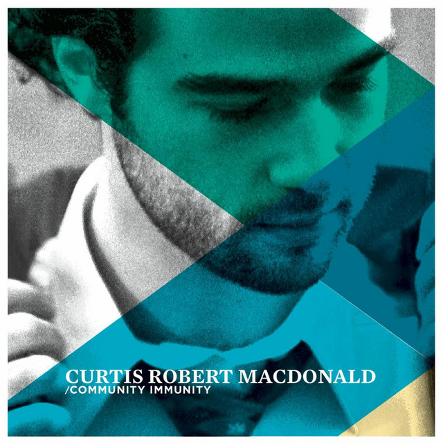 Community Immunity — Curtis Robert Macdonald