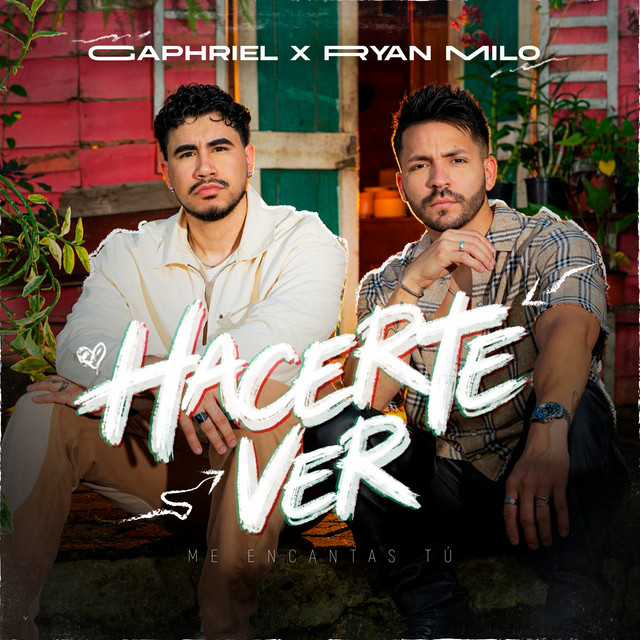 Hacerte Ver (Me Encantas Tú)