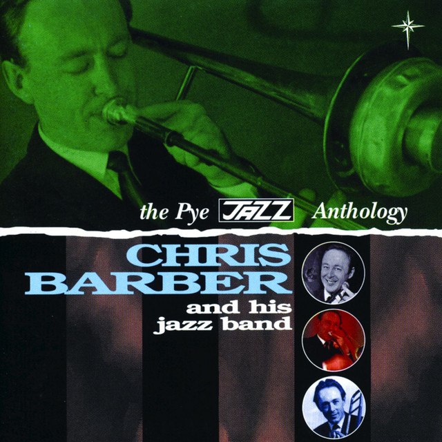 The Pye Jazz Anthology: Chris Barber And His Jazz Band cover