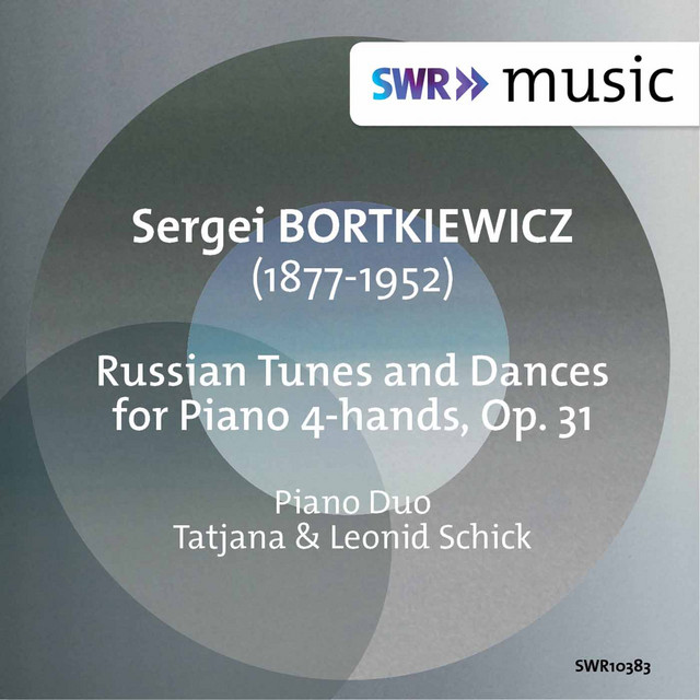 Sergei Bortkiewicz: Russian Tunes and Dances, Op. 31 (Arr. for Piano 4-Hands) cover art