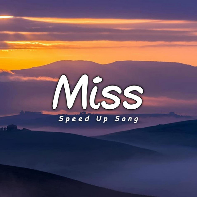 Miss (Speed Up Song) - Single by Louch Sokchea | Spotify