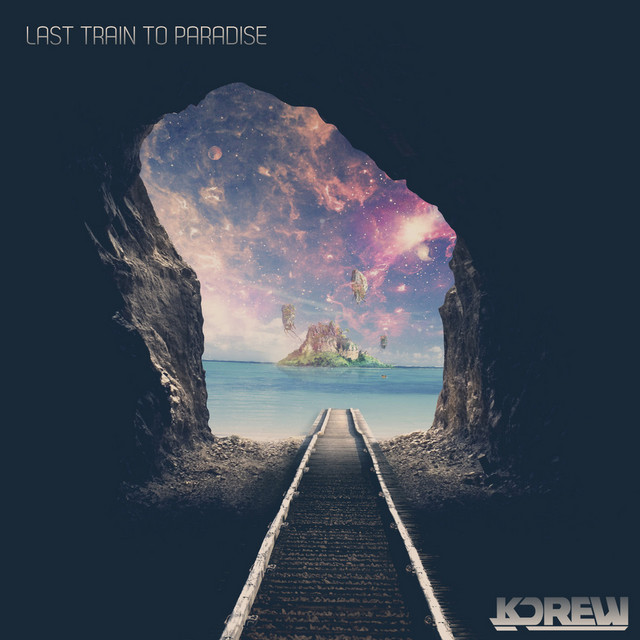 Last Train to Paradise - Single cover art