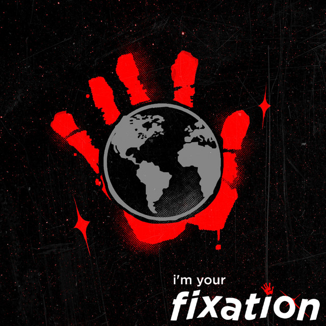 I'm Your Fixation album image
