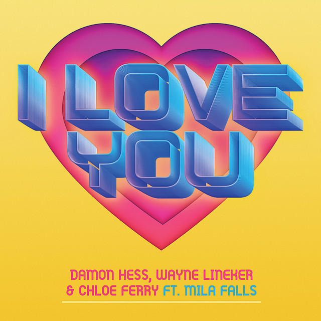 I Love You (feat. Mila Falls)
